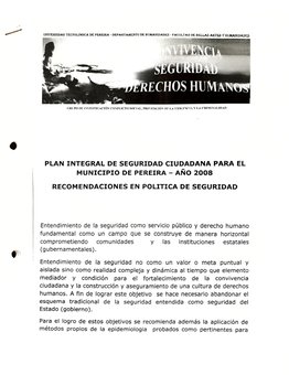 Plan integral de seguridad ciudadana para el municipio de Pereira – Año 2008_ Recomendaciones en política de seguridad.pdf